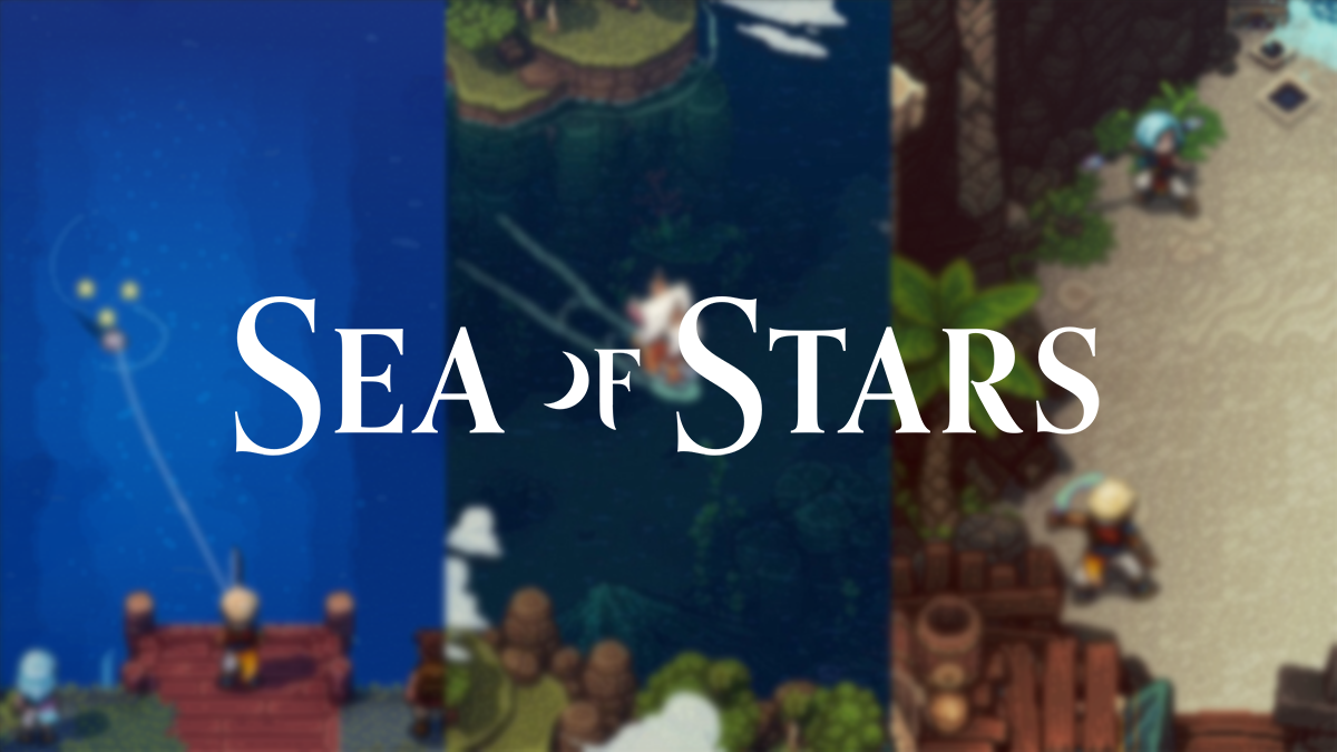 A Beginner’s Guide to Sea of Stars